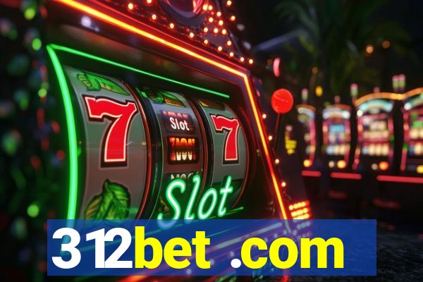 312bet .com